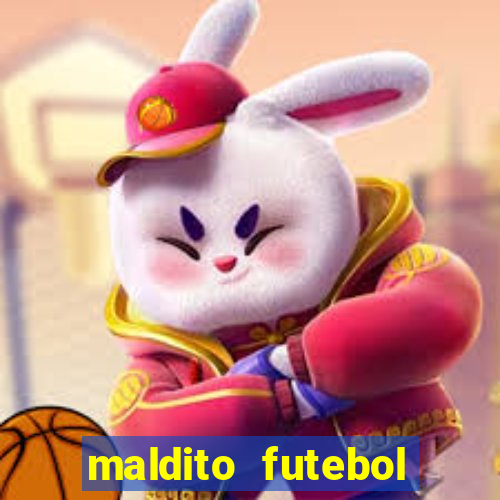 maldito futebol clube dublado download